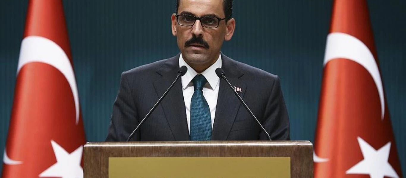 Ι.Καλίν: «Η Ελλάδα προσπαθεί να εκμεταλλευτεί το Oruc Reis για να κλιμακώσει την ένταση»